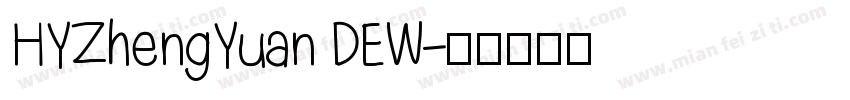 HYZhengYuan DEW字体转换